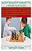 STEP BY STEP GUIDE TO CHESS FOR KIDS by Nathan Adam
