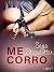 Me corro – una novela corta erótica by Saga Stigsdotter