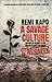 A A Savage Culture Revisited by Remi Kapo