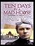 TEN DAYS IN A MAD-HOUSE