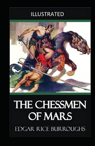 The Chessmen of Mars Illustrated