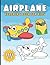 Airplane Coloring Book for Kids 4-8: Large Airplane Coloring Pages | Large, 8.5x11 in. (Coloring Books for Kids)