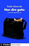 Non dire gatto: U...