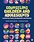 Counseling Children and Adolescents: Connecting Theory, Development, and Diversity (Counseling and Professional Identity)