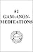 52 GAM-ANON MEDITATIONS