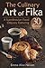 The Culinary Art of Fika: A...