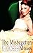 The Misbegotten Misses: A B...