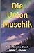 Die Union Muschik