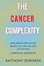 The Cancer Complexity: Expl...