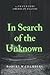 In Search of the Unknown: The 20th Century Fantasy Horror American Classic (Annotated)
