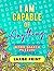 I Am Capable of Anything: 120 Inspirational and Mindfulness Word Search Puzzles for Adults to Calm the Mind and Activate the Brain (Large Print) (I Am Capable Project)