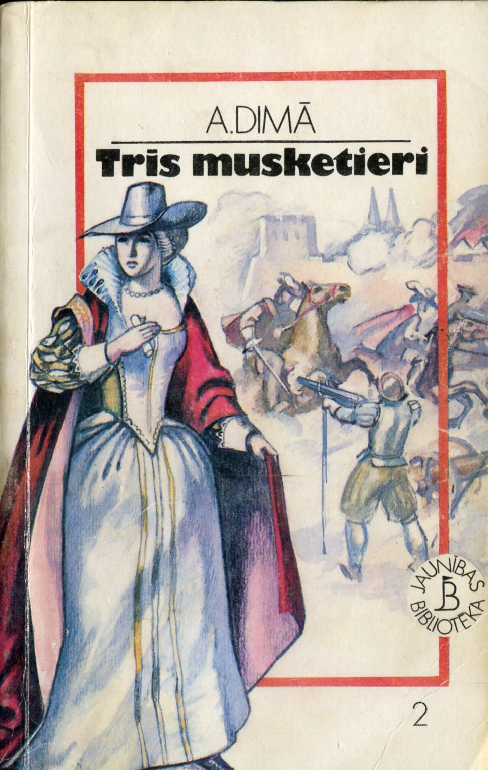 Trīs musketieri (Romāns divās grāmatās: 2. Grāmata 2. izdevums)