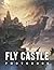 The Photo Of Fly Castle: A ...