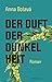 Der Duft der Dunkelheit by Anna Bolavá