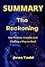 SUMMARY OF The Reckoning: O...