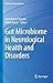 Gut Microbiome in Neurological Health and Disorders (Nutritional Neurosciences)