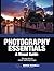 Photography essentials: A v...