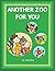 Another Zoo for You