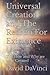 Universal Creation and The Reason For Existence: The How and Why we were Created (Human Evolution, Elevation, and Ascension)