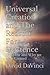 Universal Creation and The Reason For Existence: The How and Why we were Created (Human Soul Evolution, Elevation, and Ascension)