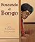 Buscando a Bongo (Spanish Edition)