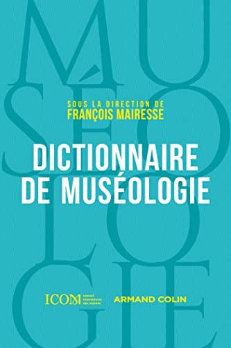 Dictionnaire de muséologie (French Edition)