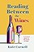 Reading Between the Wines: ...