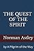 The Quest of the Spirit: by...