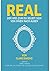 REAL: Der Weg zum Du-selbst-Sein - von innen nach außen (German Edition)