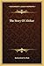 The Story Of Ahikar by Rutherford H. Platt