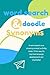 Word Search and Doodle Synonyms: A word search and drawing prompt activity book. ByBecs