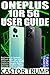 ONEPLUS 10R 5G USER GUIDE: Beginners & Seniors Manual with Tips and Tricks on OnePlus Shelf, Camera, Google Apps, Settings & More | Many Pictures & Illustrations (Android devices by Funky Traders)