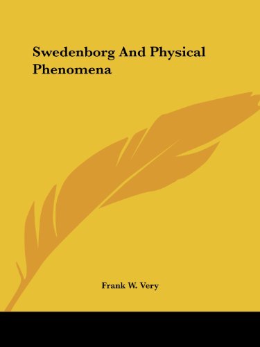 Swedenborg And Physical Phenomena (Paperback)