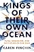 Kings of Their Own Ocean: Tuna, Obsession, and the Future of Our Seas