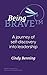 Being BRAVE(TM): A Journey ...