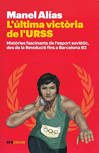 Portada de L'última victòria de l'URSS, de Manel Alías i Tort