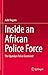 Inside an African Police Force: The Ugandan Police Examined