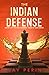 The Indian Defense: A Histo...