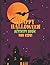 Happy Halloween Activity Book For Kids by neutral zone
