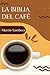 La Biblia del café by Martin Sambora