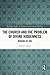 The Church and the Problem of Divine Hiddenness (Routledge Studies in Analytic and Systematic Theology)