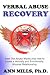 Verbal Abuse Recovery by Ann Mills