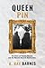 Queen Pin by R. Ray Barnes