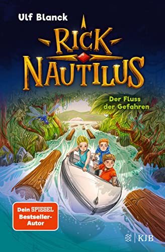 Rick Nautilus – Der Fluss der Gefahren (German Edition)