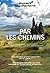 Par les chemins: Une histoire des routes et de ceux qui les ont empruntées