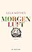 Morgenluft: Roman