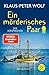 Ein mörderisches Paar: Das Versprechen (Ein mörderisches Paar, #1)