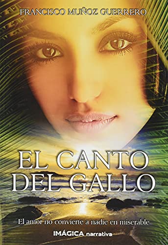 El canto del gallo (Paperback)