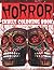 Dark Horror Coloring Book: ...