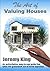 The Art of Valuing Houses